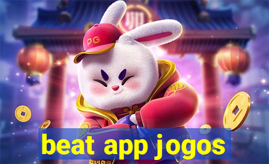 beat app jogos