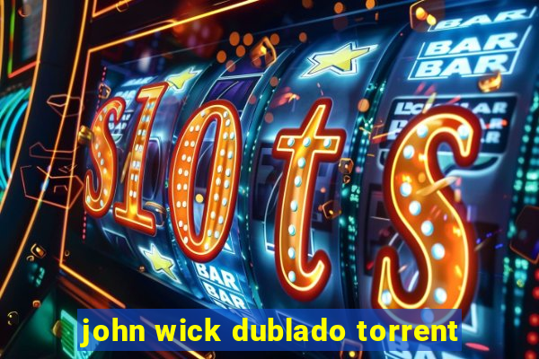 john wick dublado torrent