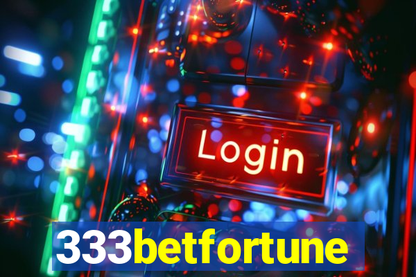 333betfortune