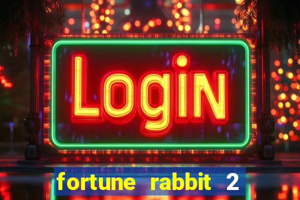 fortune rabbit 2 demo grátis