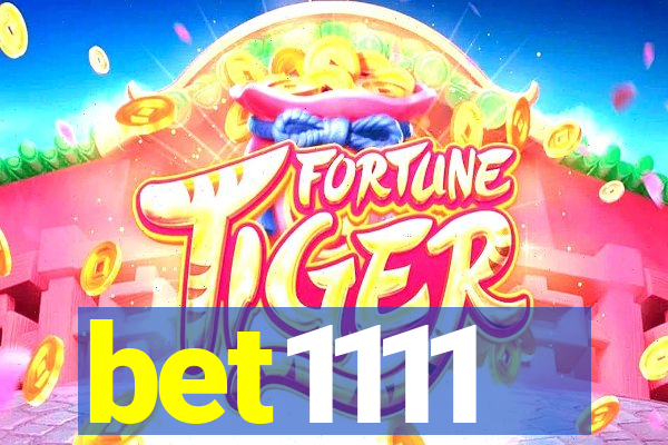 bet1111