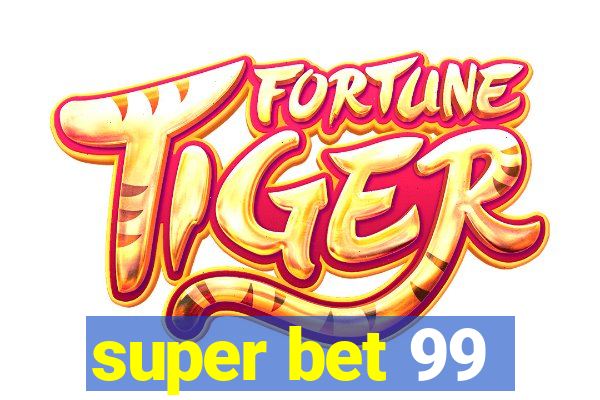 super bet 99