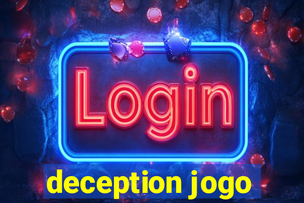 deception jogo