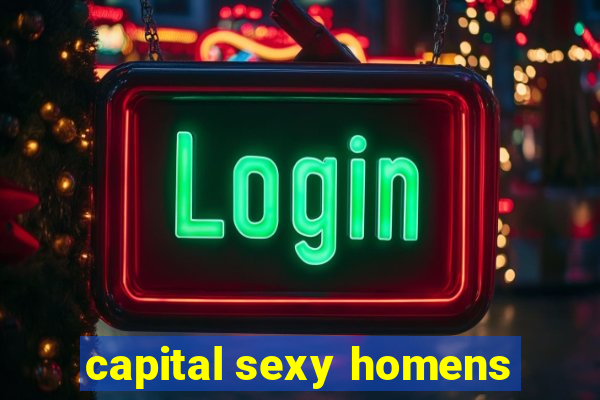 capital sexy homens