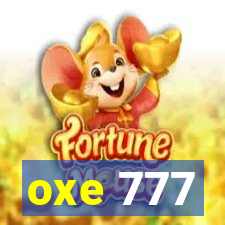 oxe 777