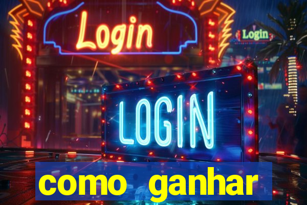 como ganhar dinheiro jogando gratis