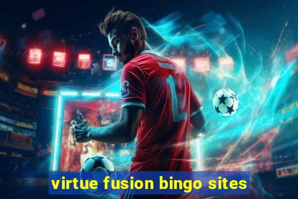 virtue fusion bingo sites