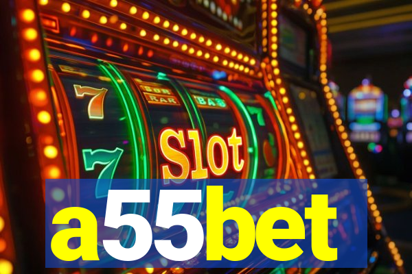 a55bet