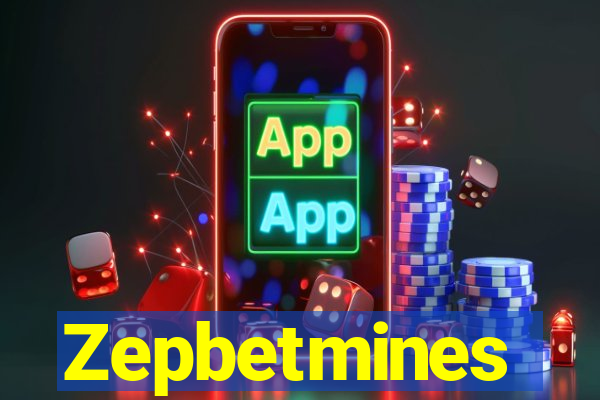 Zepbetmines