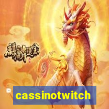 cassinotwitch