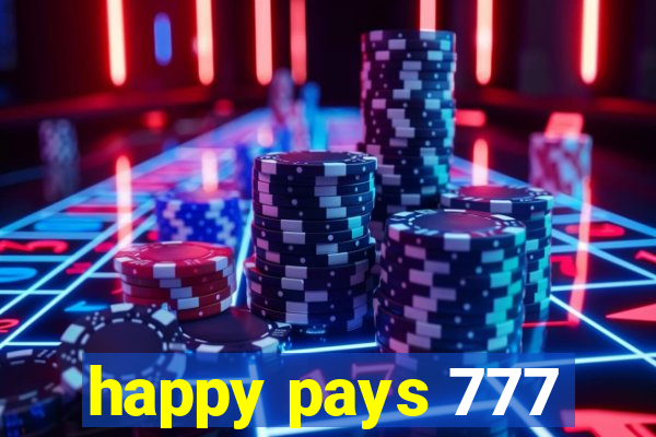 happy pays 777