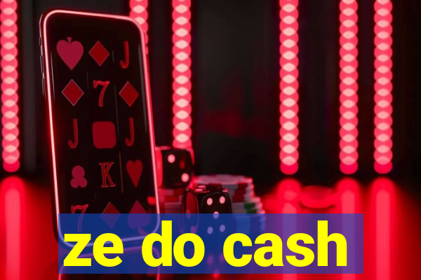 ze do cash