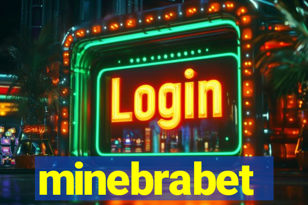 minebrabet