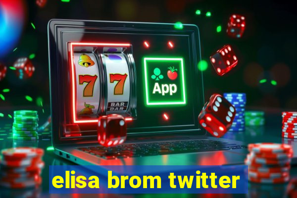 elisa brom twitter