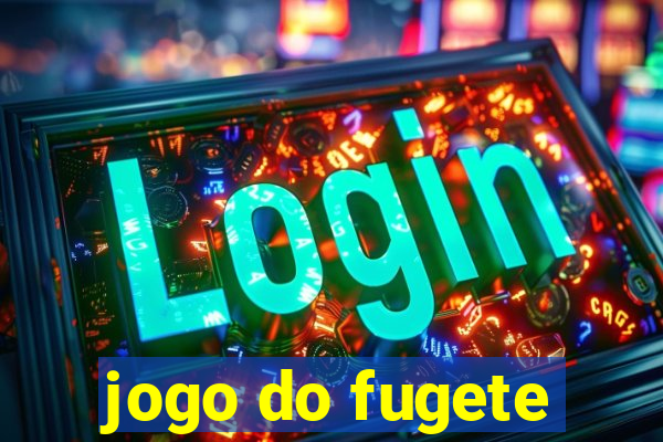 jogo do fugete