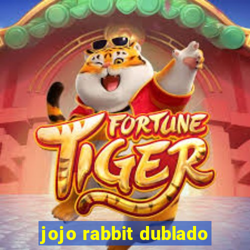 jojo rabbit dublado