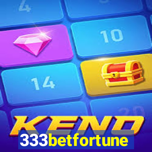 333betfortune