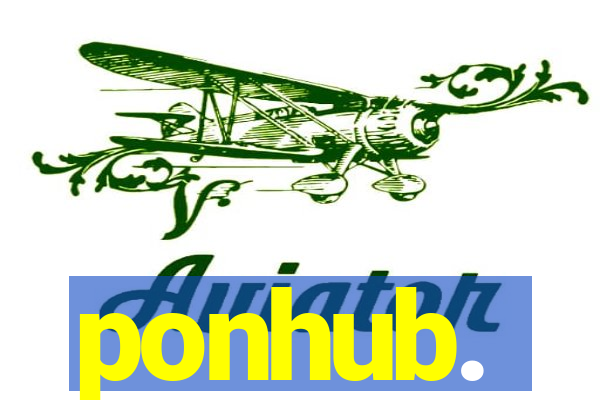 ponhub.