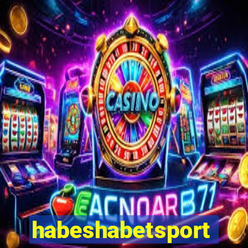 habeshabetsport