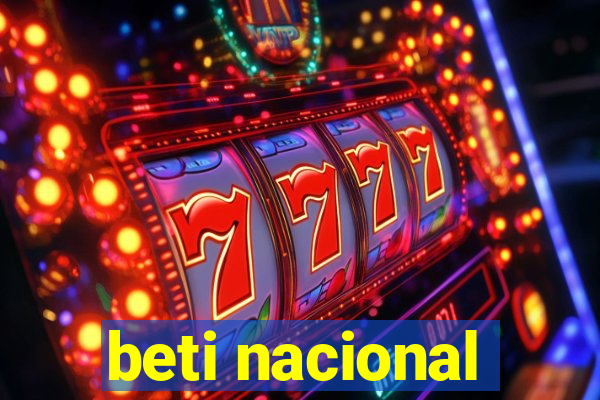 beti nacional