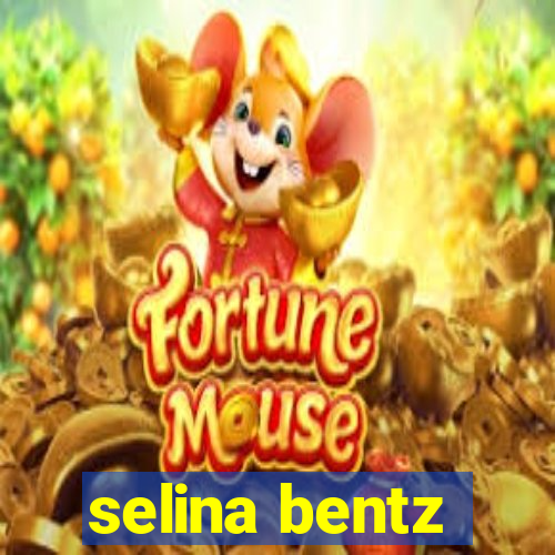 selina bentz