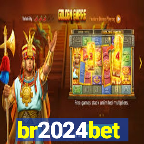 br2024bet