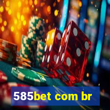 585bet com br