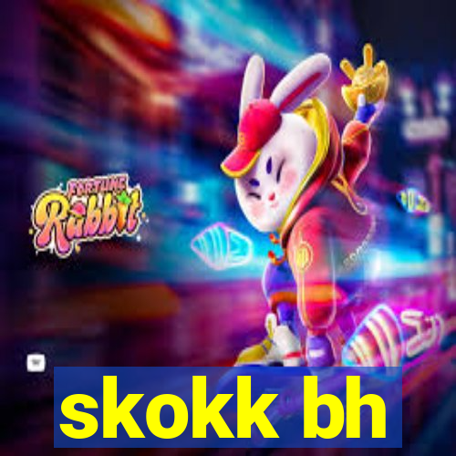 skokk bh