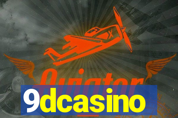 9dcasino