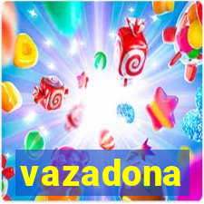 vazadona