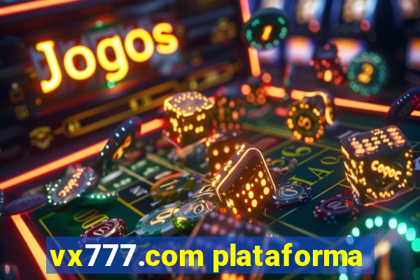 vx777.com plataforma