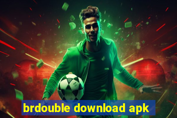 brdouble download apk