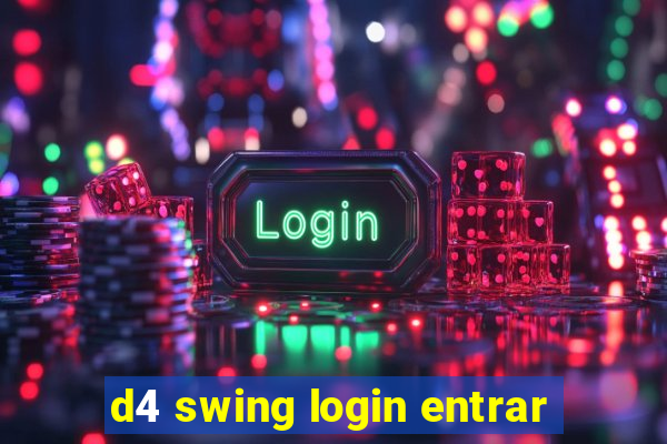 d4 swing login entrar