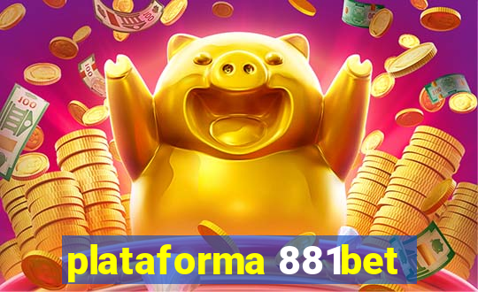 plataforma 881bet