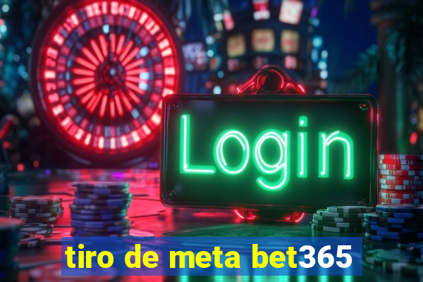 tiro de meta bet365