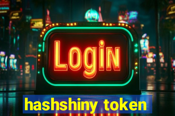 hashshiny token