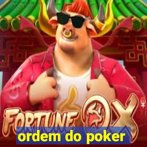 ordem do poker