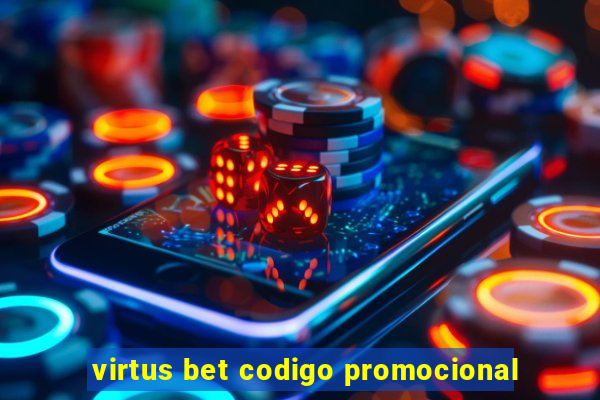 virtus bet codigo promocional