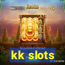 kk slots