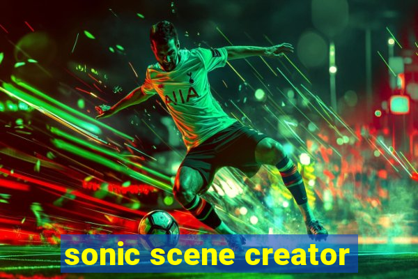 sonic scene creator