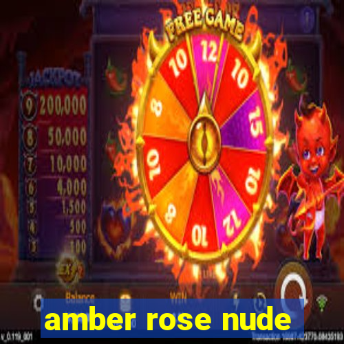 amber rose nude