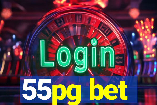 55pg bet