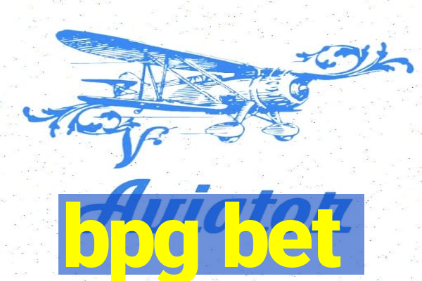 bpg bet