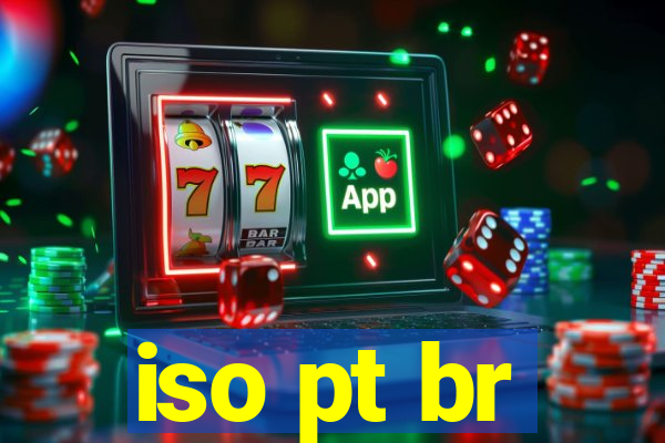 iso pt br