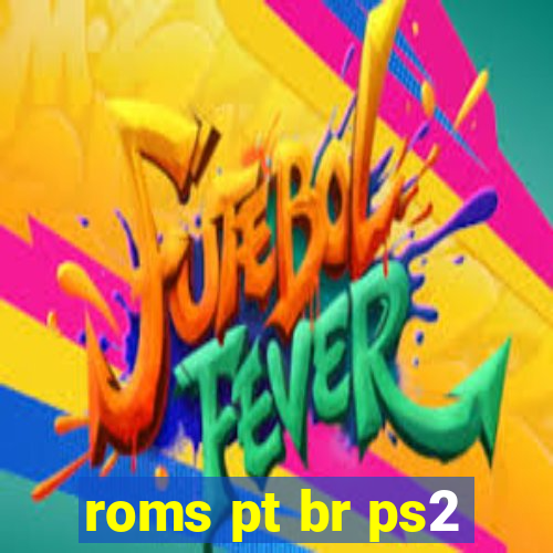 roms pt br ps2