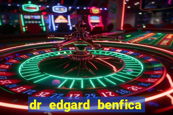 dr edgard benfica varginha mg