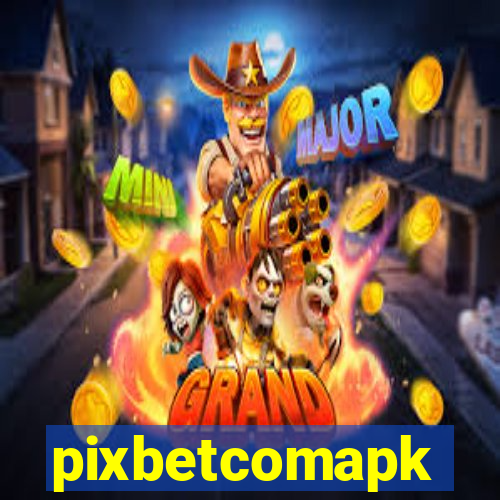 pixbetcomapk