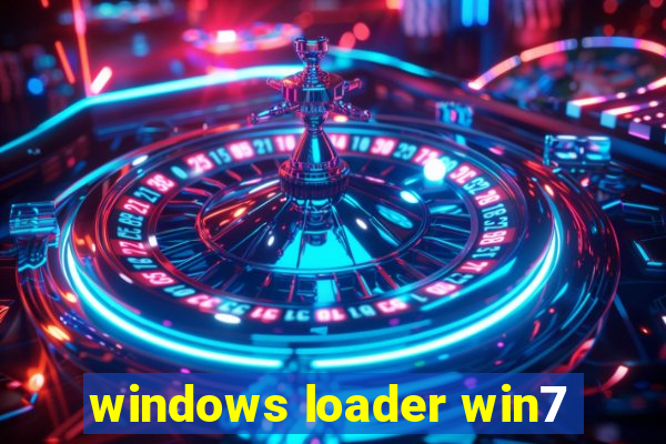 windows loader win7