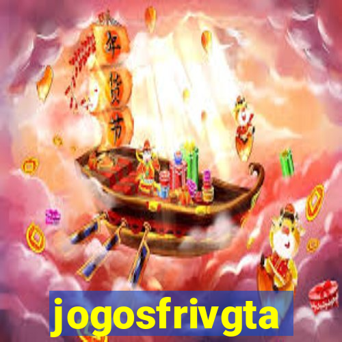 jogosfrivgta