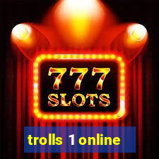 trolls 1 online